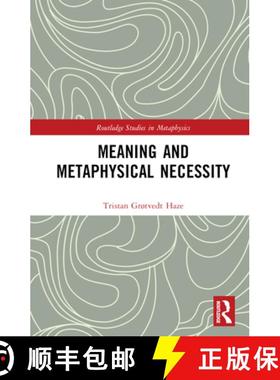 【3-4周达】Meaning and Metaphysical Necessity [9781032214047]