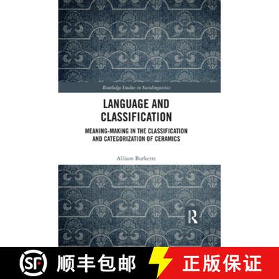 【3-4周达】Language and Classification: Meaning-Making in the Classification and Categorization of Ce... [9780367593131]
