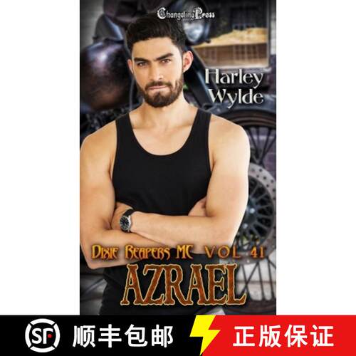 【3-4周达】Azrael: A Dixie Reapers Bad Boys Romance [9781605219523]