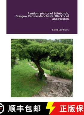 【3-4周达】Random photos of Edinburgh, Glasgow, Carlisle, Manchester, Blackpool and Preston [9781471678325]