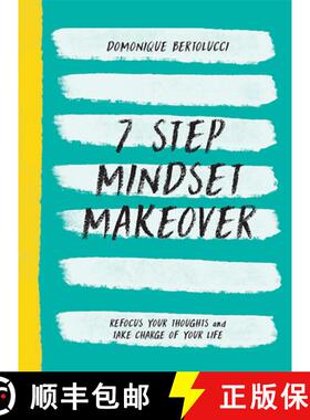 【3-4周达】7 Step Mindset Makeover: Refocus Your Thoughts and Take Charge of Your Life [9781743798027]
