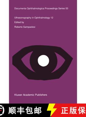 【3-4周达】Ultrasonography in Ophthalmology 12 : Proceedings of the 12th SIDUO Congress, Iguazú Fall... [9789401067584]