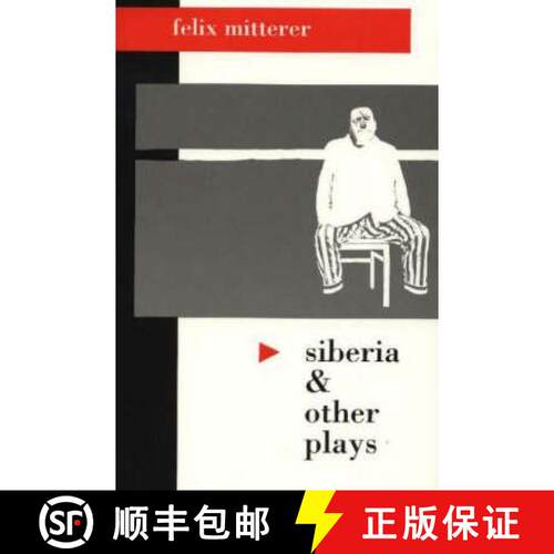【3-4周达】Siberia & Other Plays: Visiting Hours, There's No Finer Country.... [9780929497686]
