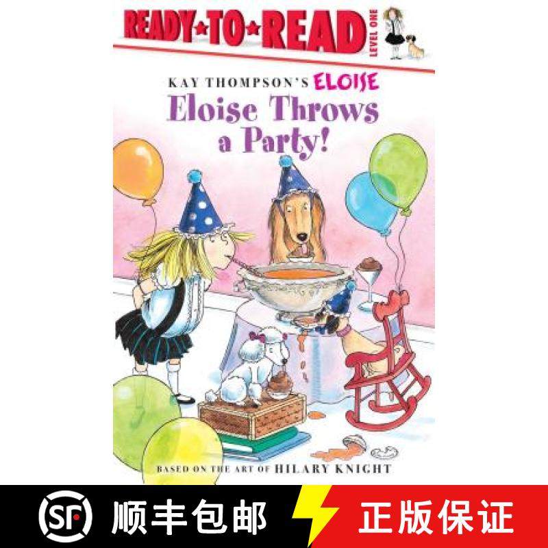 【3-4周达】Eloise Throws a Party!: Ready-To-Read Level 1 [9781534420380]