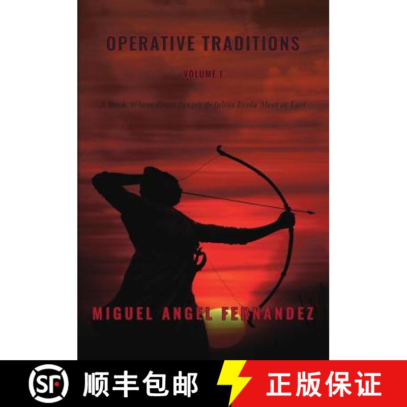 【2-3周达】Operative Traditions: A Book where Ernst Junger and Julius Evola Meet at Last [9780994595867]