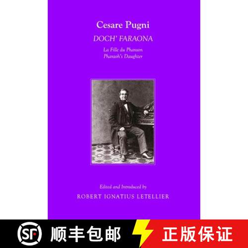 【3-4周达】Cesare Pugni: Dochâ (Tm) Faraona La Fille Du Pharaon/Pharaohâ (Tm)S Daughter [9781443837286]