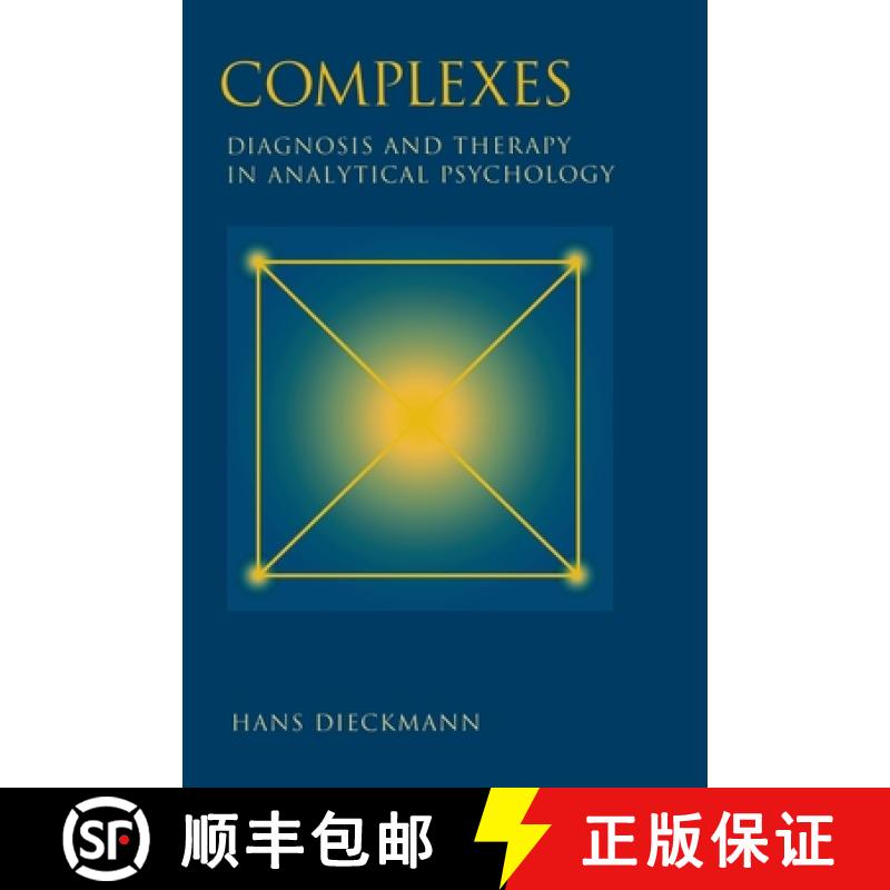 【3-4周达】Complexes: Diagnosis and Therapy in Analytical Psychology [9781888602098]