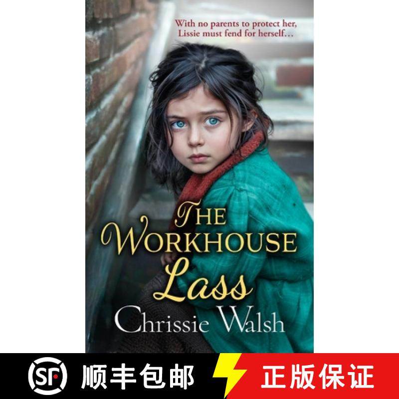 【3-4周达】Workhouse Lass: An utterly heartbreaking historical saga from Chrissie Walsh [9781802809718]