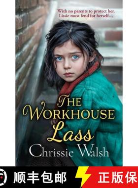 【3-4周达】Workhouse Lass: An utterly heartbreaking historical saga from Chrissie Walsh [9781802809718]