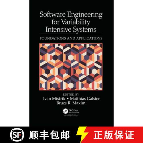 【3-4周达】Software Engineering for Variability Intensive Systems: Foundations and Applications [9781032093864]