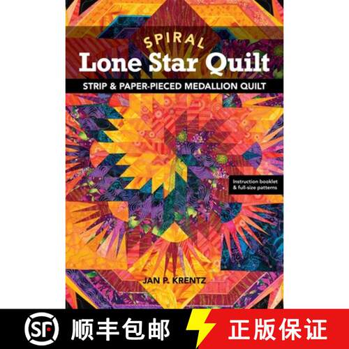 【3-4周达】Spiral Lone Star Quilt - Print-On-Demand Edition: Strip & Paper-Pieced Medallion Quilt [9781644030622]