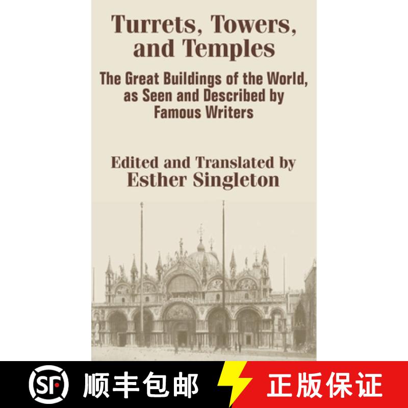 【2-3周达】Turrets, Towers, and Temples: The Great Buildings of the World, as Seen and Described by F... [9781410203168]