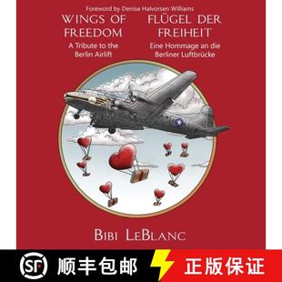 Freiheit der Hommage Freedom Berlin Tribute Flügel 9781959924449 a... Wings 4周达 Airlift Eine the