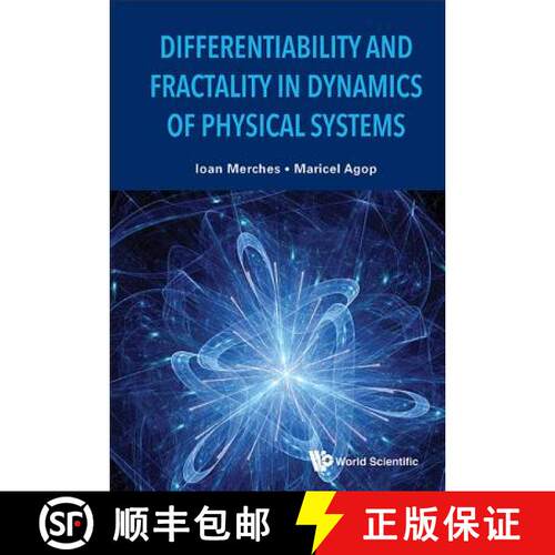 【3-4周达】精装 DIFFERENTIABILITY AND FRACTALITY IN DYNAMICS OF PHYSICAL SYSTEMS [9789814678384]