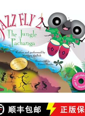 【3-4周达】Jazz Fly 2 W/CD: The Jungle Pachanga [With CD (Audio)] [9781889910444]