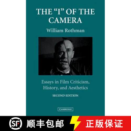 预订 精装 'I' of the Camera: Essays in Film Criticism, History, and Aesthetics - The 'I' of the Camer... [9780521820226]