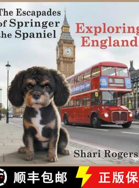 【3-4周达】精装 The Escapades of Springer the Spaniel Exploring England [9798994184745]