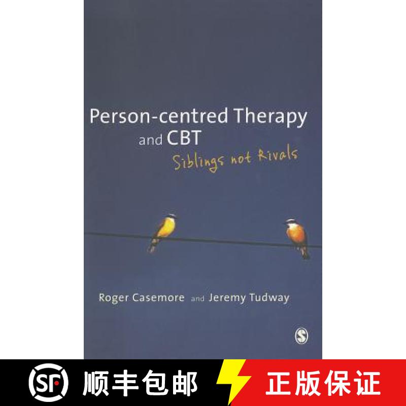【3-4周达】Person-centred Therapy and CBT: Siblings not Rivals [9780857023926]