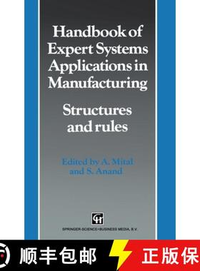 【3-4周达】Handbook of Expert Systems Applications in Manufacturing: Structures and Rules (Intelligen... [9780412466700]