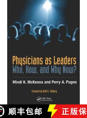 【3-4周达】Physicians as Leaders: Who, How, and Why Now? [9781857757880]