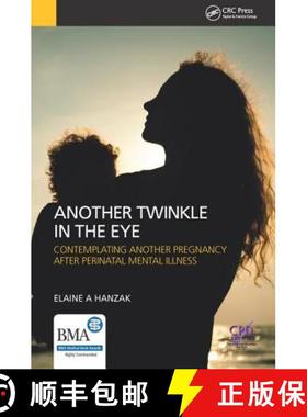 【3-4周达】Another Twinkle in the Eye: Contemplating Another Pregnancy After Perinatal Mental Illness [9781846198885]
