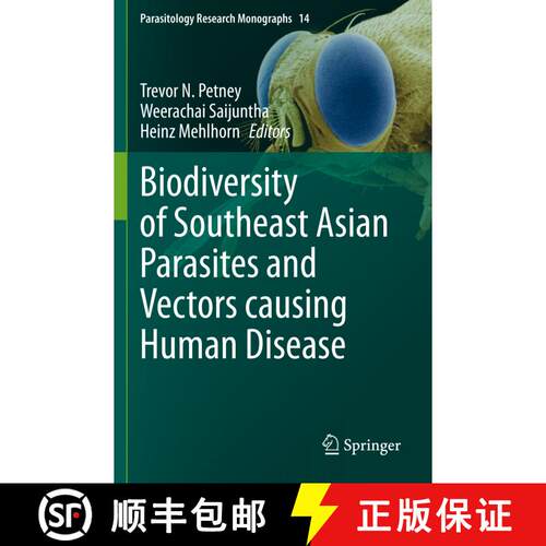 【3-4周达】Biodiversity of Southeast Asian Parasites and Vectors causing Human Disease [9783030711634]