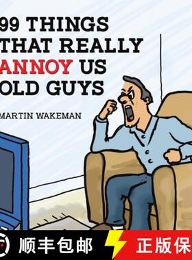 【3-4周达】99 Things That Really Annoy Us Old Guys [9781035865697]