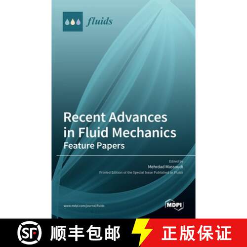 【3-4周达】精装 Recent Advances in Fluid Mechanics: Feature Papers [9783036520001]