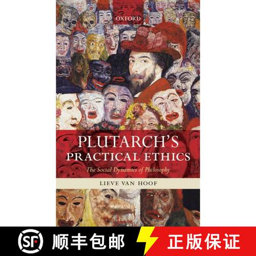 【3-4周达】精装 Plutarch's Practical Ethics: The Social Dynamics of Philosophy [9780199583263]