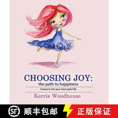 【3-4周达】Choosing Joy: the path to happiness [9780995398634]