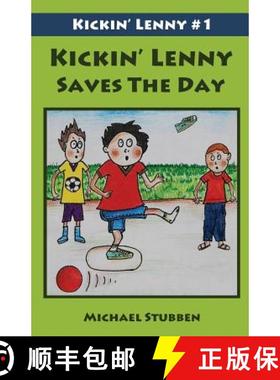 预订 Kickin' Lenny Saves The Day: Kickin' Lenny #1 [9781942485001]