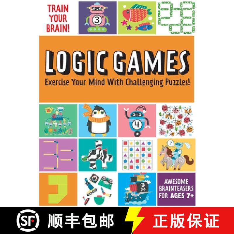 预订 Train Your Brain: Logic Games: (Brain Teasers for Kids, Math Skills, Activity Books for Kids Age... [9781647224219]