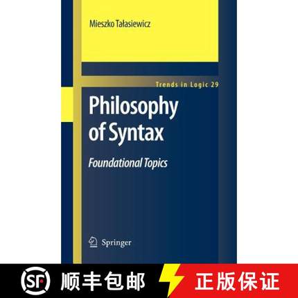 【3-4周达】Philosophy of Syntax : Foundational Topics [9789400730977]