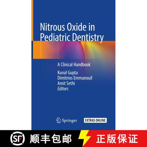 【3-4周达】精装 Nitrous Oxide in Pediatric Dentistry: A Clinical Handbook [9783030296179]