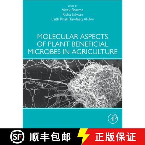 【3-4周达】Molecular Aspects of Plant Beneficial Microbes in Agriculture [9780128184691]