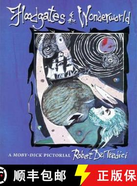 【3-4周达】Floodgates of the Wonderworld: A Moby-Dick Pictorial [9780873387033]