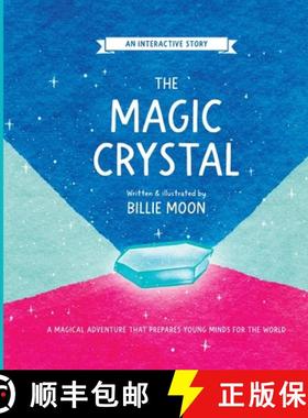【3-4周达】The Magic Crystal: A magical adventure that prepares young minds for the world [9789819417216]