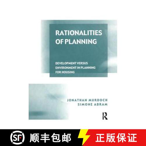 【3-4周达】精装 Rationalities of Planning: Development Versus Environment in Planning for Housing [9781840149296]