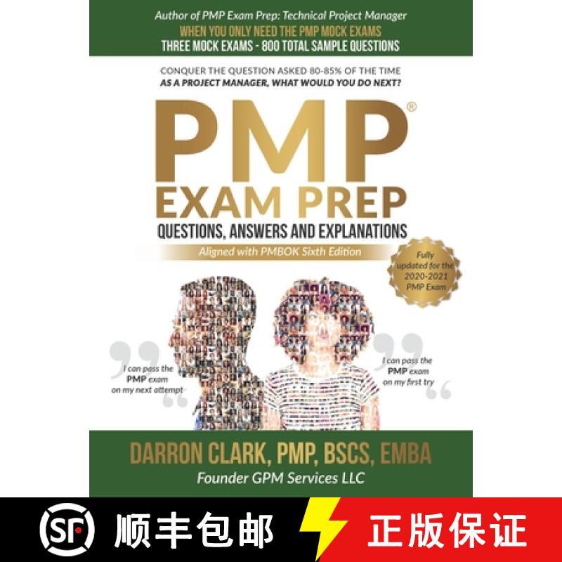 【3-4周达】PMP(R) Questions, Answers and Explanations Updated for 2020-2021 Exam [9781734133448]