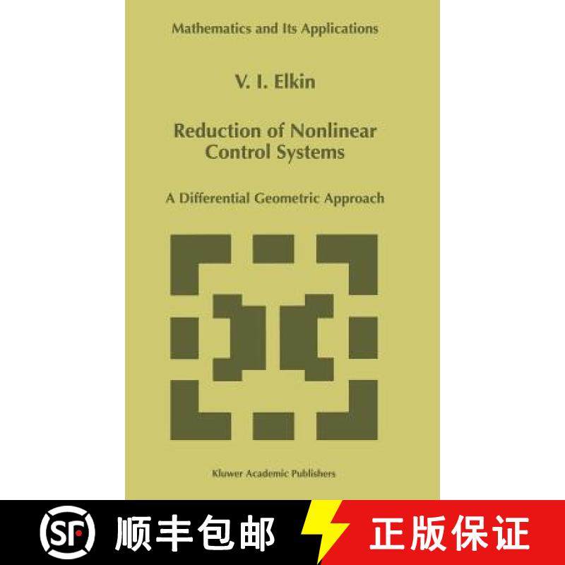 【3-4周达】Reduction of Nonlinear Control Systems : A Differential Geometric Approach [9780792356233]
