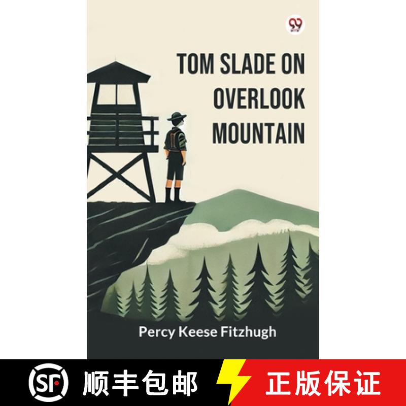 【2-3周达】Tom Slade On Overlook Mountain (Edition1) [9789370424609]