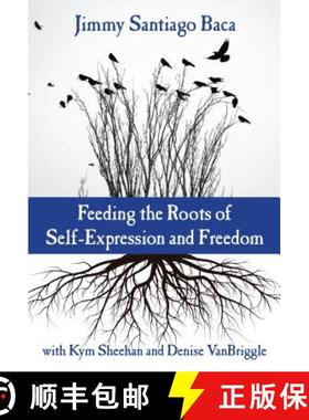 【3-4周达】Feeding the Roots of Self-Expression and Freedom [9780807759554]