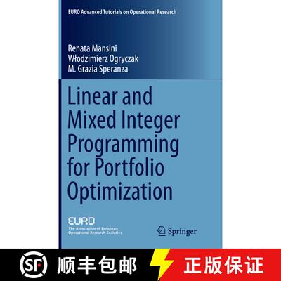 【3-4周达】Linear and Mixed Integer Programming for Portfolio Optimization (Softcover reprint of the ... [9783319386218]