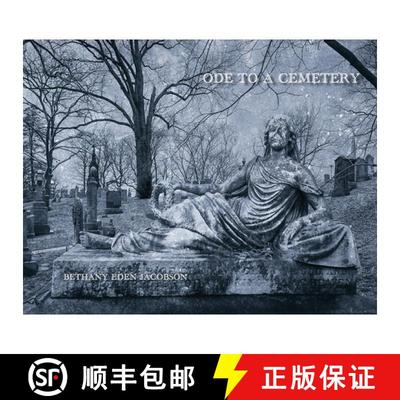【3-4周达】Ode to a Cemetery: Bethany Eden Jacobson [9783777443645]