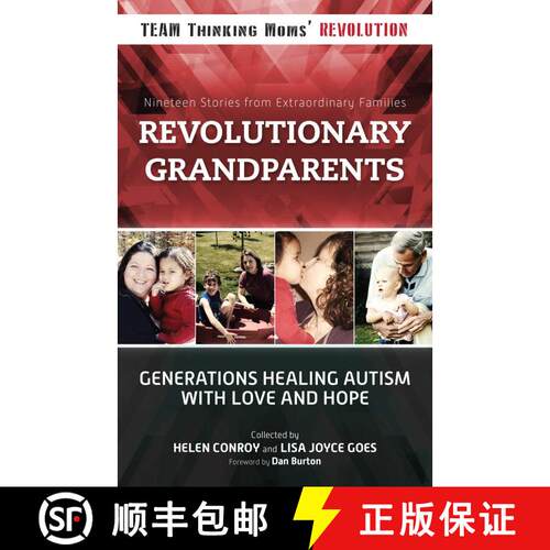 【3-4周达】精装 Revolutionary Grandparents: Generations Healing Autism with Love and Hope [9781510705388]