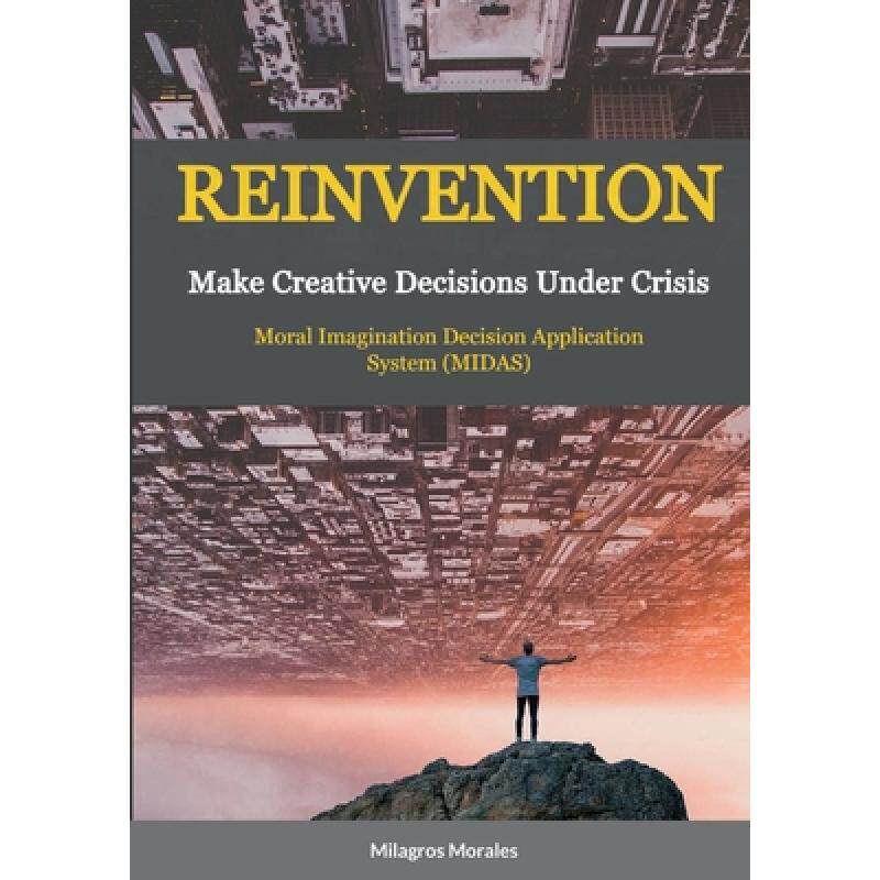 【4周达】reinvention: make creative decisions under crisis