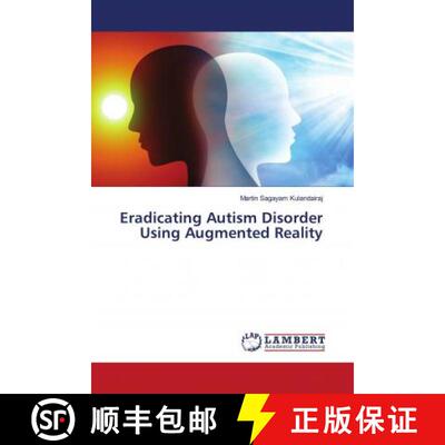 预订 Eradicating Autism Disorder Using Augmented Reality [9786202679282]
