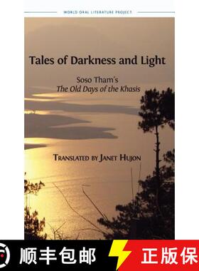 【3-4周达】Tales of Darkness and Light: Soso Tham's The Old Days of the Khasis [9781783744695]