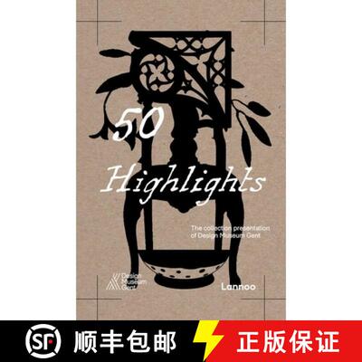预订 50 Highlights. : The Collection Presentation of Design Museum Gent [9789059968189]