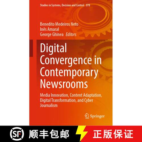 【3-4周达】精装 Digital Convergence in Contemporary Newsrooms : Media Innovation, Content Adaptation,... [9783030744274]